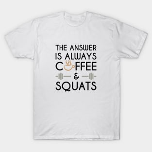 Coffee & Squats T-Shirt